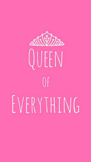 Preppy Queen Of Everything Wallpaper
