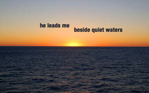 Quiet Waters Religious Quote Wallpaper