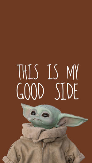 Quote And Baby Yoda Wallpaper
