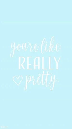 Really Pretty Compliment Graphic Wallpaper