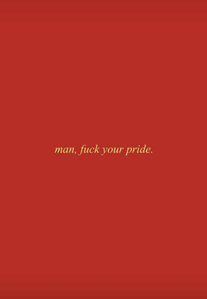 Red Aesthetic Pride Quote Wallpaper