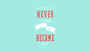 Reminder Motivational Desktop Wallpaper