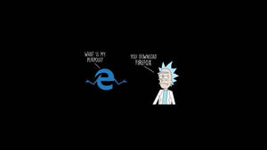 Rick And Morty Rick With Internet Explorer Wallpaper