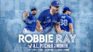 Robbie Ray A.l. Pitcher Of The Month Wallpaper