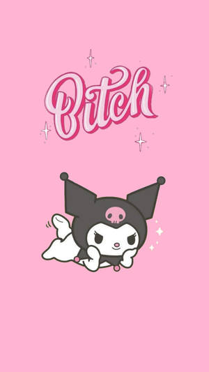 Sanrio Kuromi Pink Bitch Wallpaper