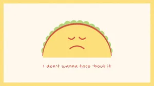 Simple Cute Aesthetic Pc Frowning Taco Wallpaper