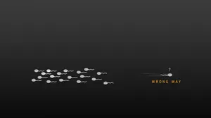 Sperm Humor Wrong Way Wallpaper