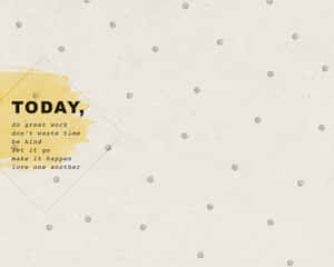 Spreading Kindness, One Word At A Time Wallpaper