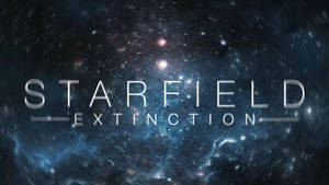 Starfield Extinction In Galaxy Wallpaper