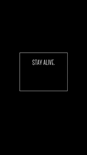 Stay Alive Minimal Wallpaper