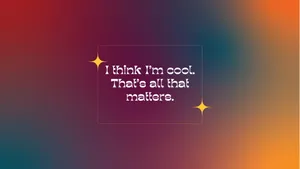 Stay Cool Wallpaper