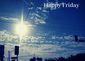 Sunny Day Happy Friday Wallpaper