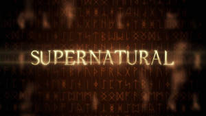 Supernatural And Ancient Script Wallpaper