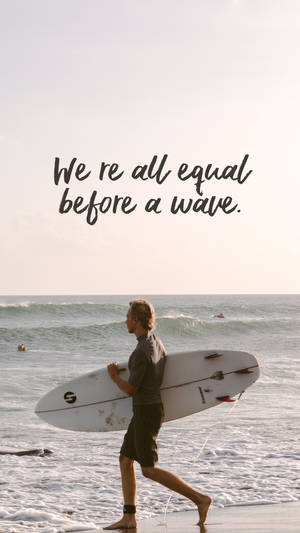 Surfing All Equal Quote Wallpaper