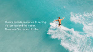 Surfing You And The Ocean Quote Wallpaper