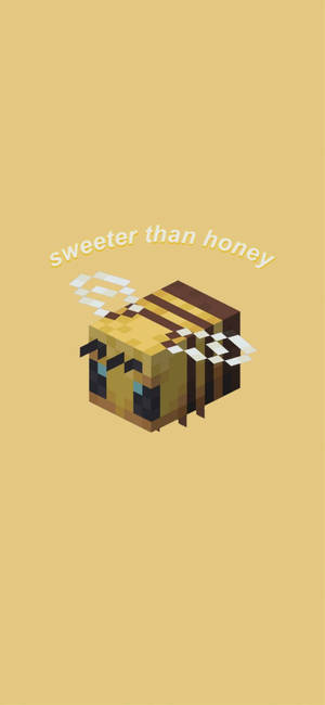 Sweeter Than Honey Minecraft Bee Wallpaper