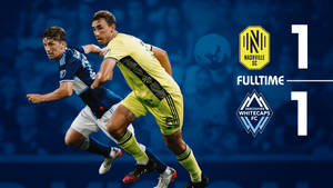 Teaser Nashville Sc Vs. Vancouver Whitecaps Wallpaper