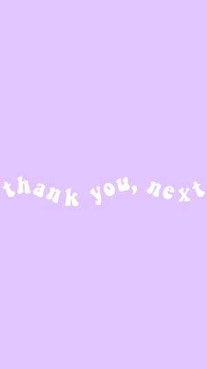 Thank You, Next Pastel Purple Tumblr Wallpaper