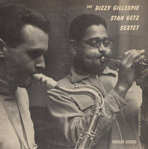 The Dizzy Gillespie Stan Getz Sextet Album Wallpaper