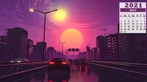 The Drive Ft. Home May Calendar 2021 Wallpaper