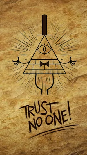 Trust No One Gravity Falls Wallpaper