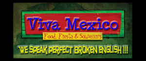 ¡viva Mexico! Celebrating Mexican Culture And Traditions Wallpaper