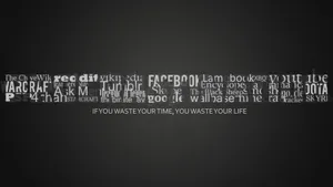 Waste Your Time Motivational Desktop Wallpaper