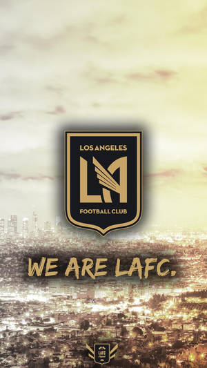 We Are Lafc Wallpaper