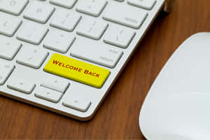 Welcome Back Keyboard Key Wallpaper