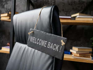 Welcome Back Signon Chair Wallpaper