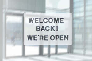 Welcome Back Were Open Sign Wallpaper