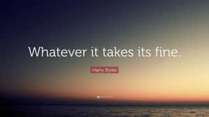 Whatever Harry Styles Quotes Wallpaper