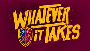 Whatever It Takes Cleveland Cavaliers Wallpaper