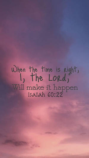 When The Time Is Right Versed Wallpaper