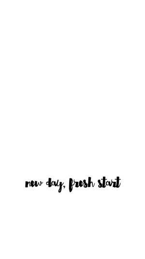 White Aesthetic Tumblr New Day Fresh Start Wallpaper