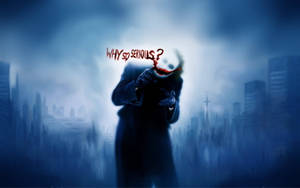 Why So Serious Heath Ledger Joker Foggy Wallpaper