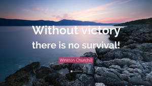 Without Victory No Survival Quote Wallpaper
