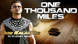 Yo Yo Honey Singh Desi Kalakaar Wallpaper