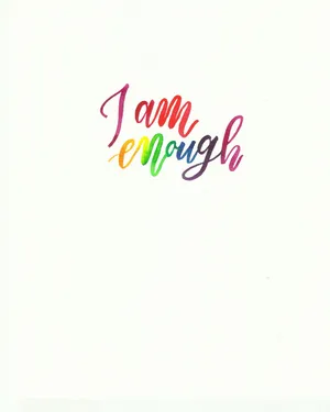 You Are Worthy. You Are Enough. Wallpaper