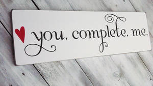 You Complete Me Love Quotes Wallpaper